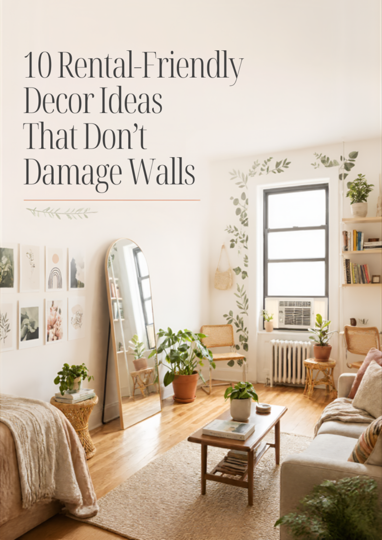 10 Rental – Friendly Decor Ideas That Don’t Damage Walls